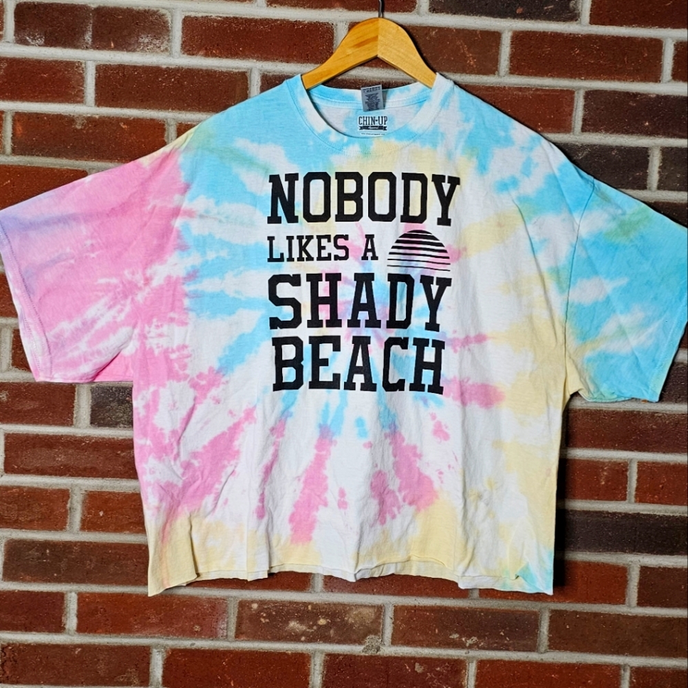 Chin-Up Apparel: "No One Likes a Shady Beach" Tie Dye Graphic Tee NWOT/BNIP! π - Picture 1 of 4